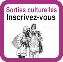 Inscriptions Sorties Culturelles